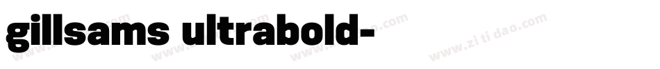gillsams ultrabold字体转换